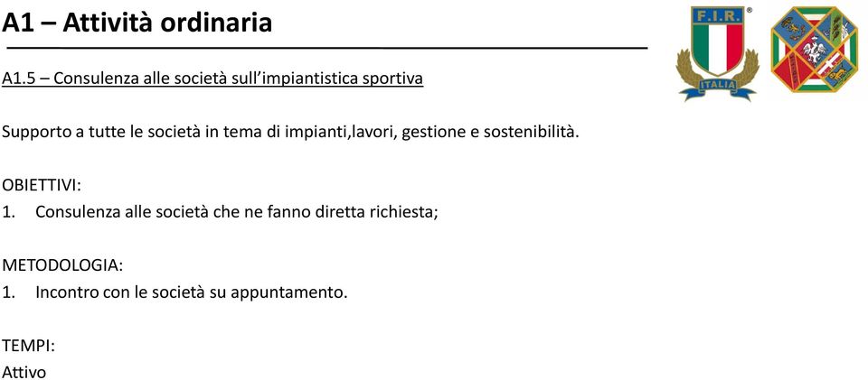 tutte le società in tema di impianti,lavori, gestione e