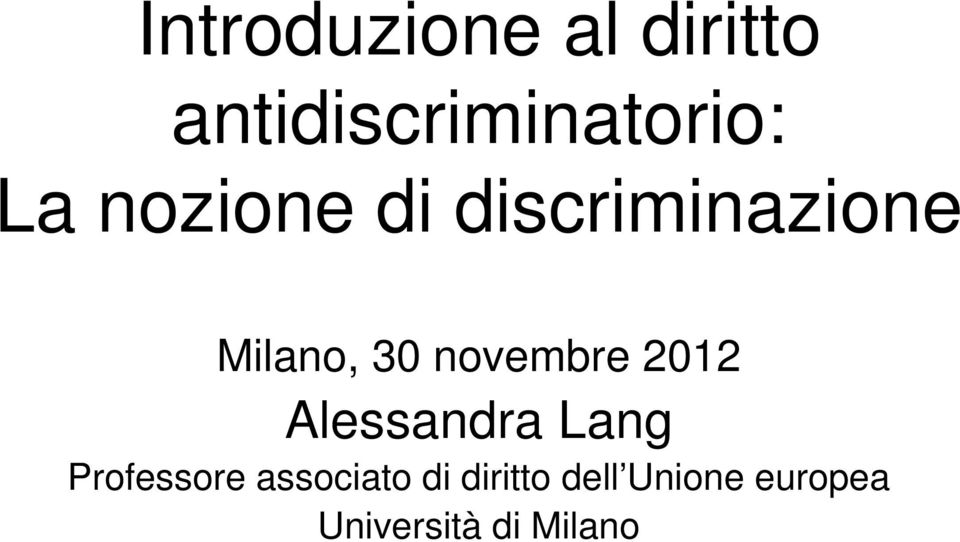 novembre 2012 Alessandra Lang Professore