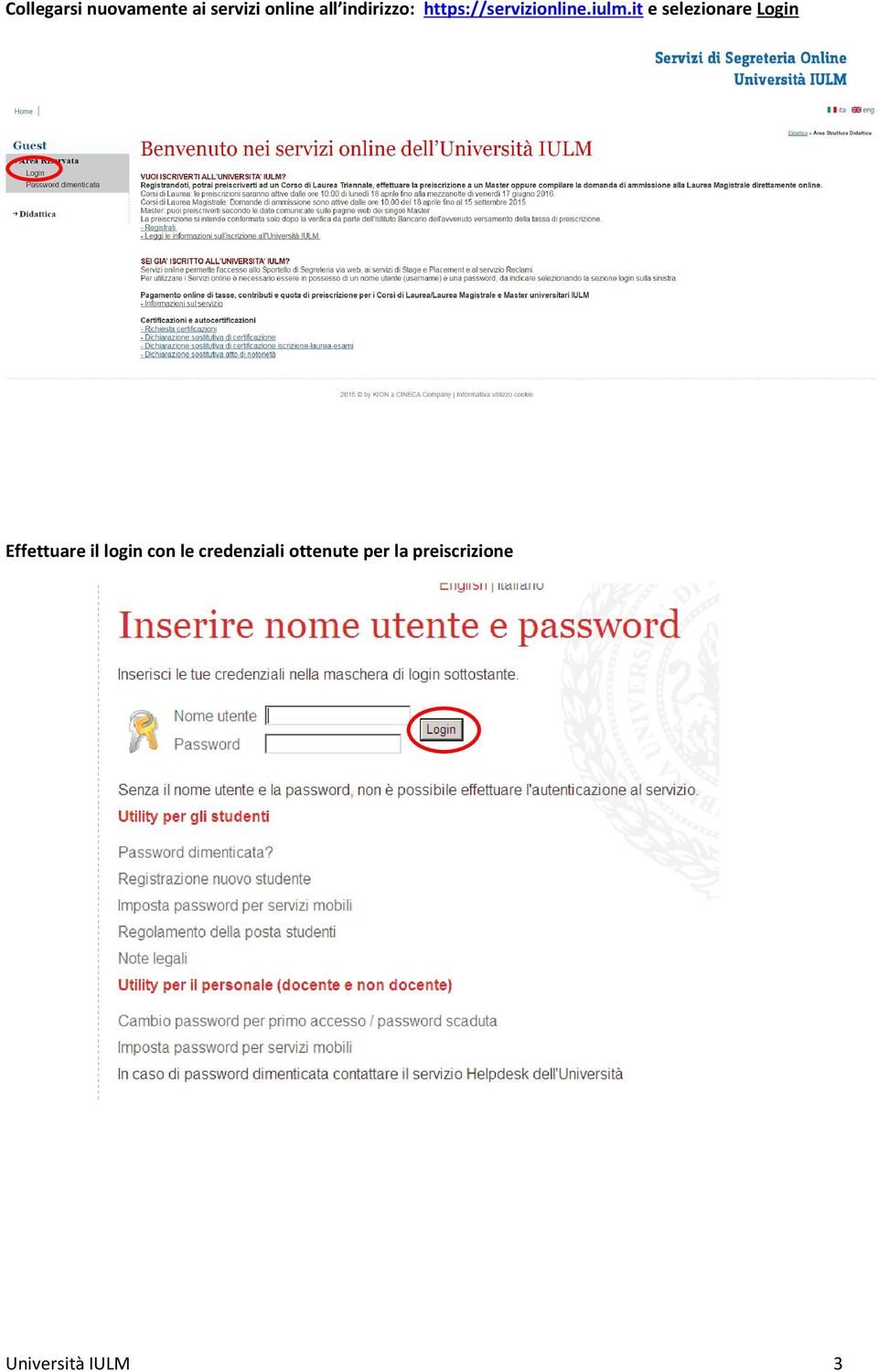 it e selezionare Login Effettuare il login con