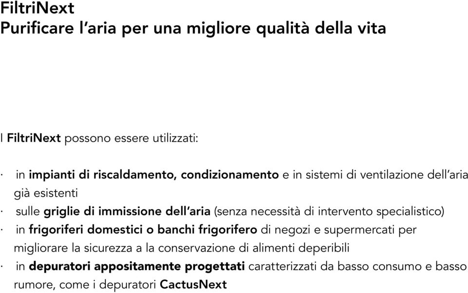 intervento specialistico) in frigoriferi domestici o banchi frigorifero di negozi e supermercati per migliorare la sicurezza a la