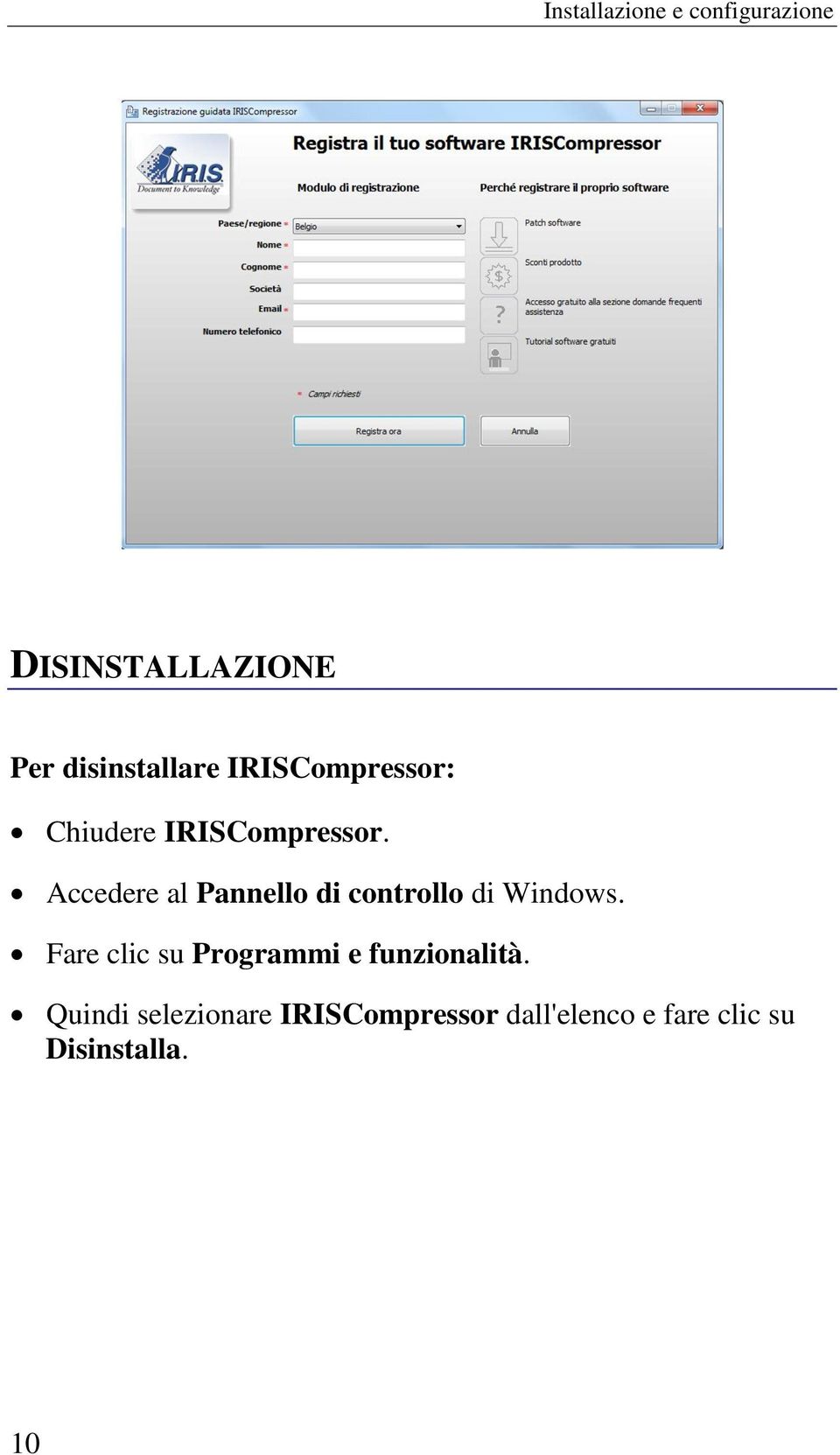 Accedere al Pannello di controllo di Windows.