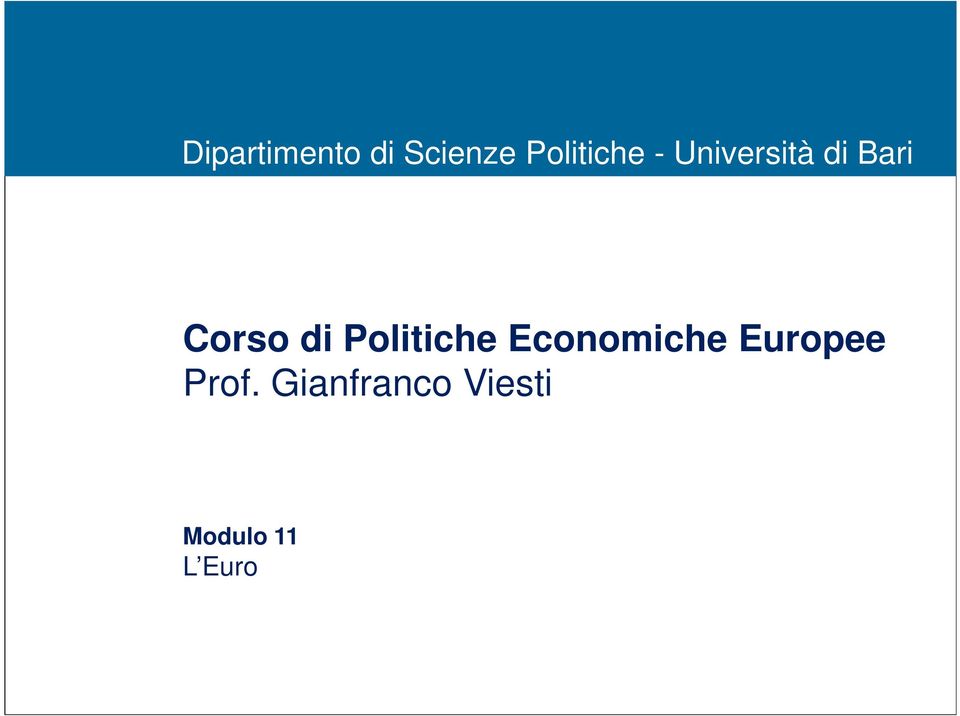 Politiche Economiche Europee Prof.