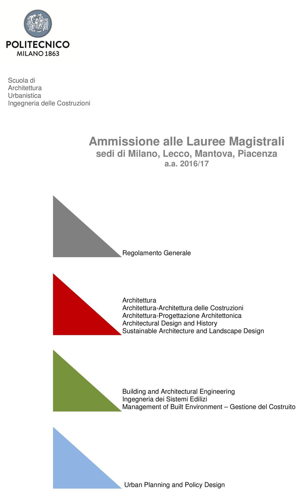 Architettura-Progettazione Architettonica Architectural Design and History Sustainable Architecture and Landscape Design