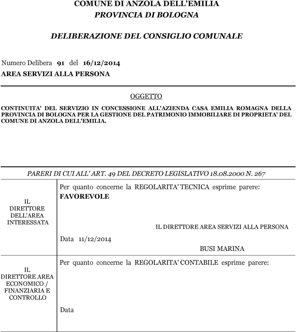 PARERI DI CUI ALL' ART. 49 DEL DECRETO LEGILATIVO 18.08.2000 N.