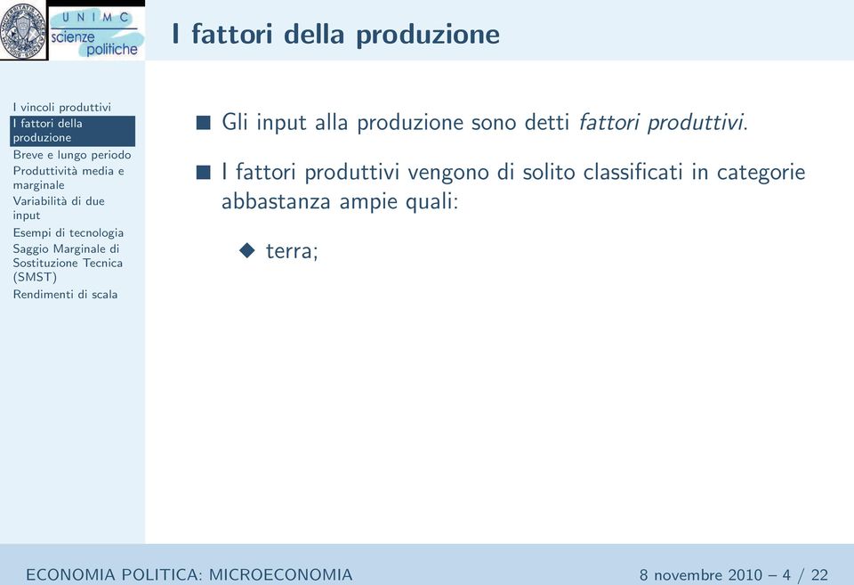 classificati in categorie abbastanza ampie