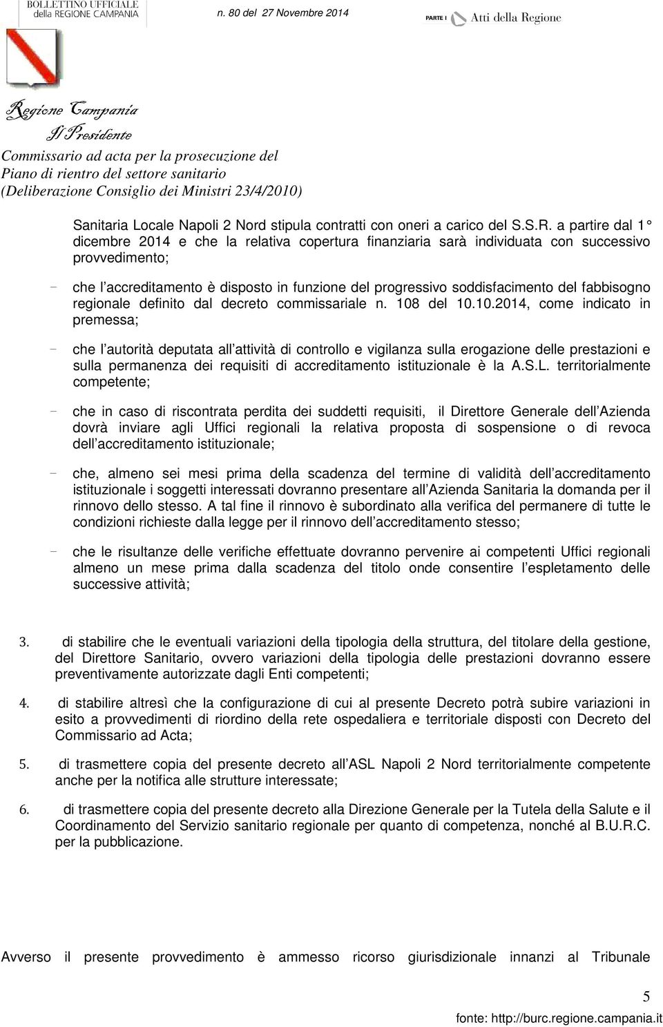 fabbisogno regionale definito dal decreto commissariale n. 108