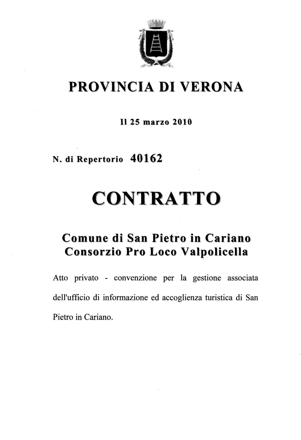 lpoli cella Atto privato - convenzione per la gestione