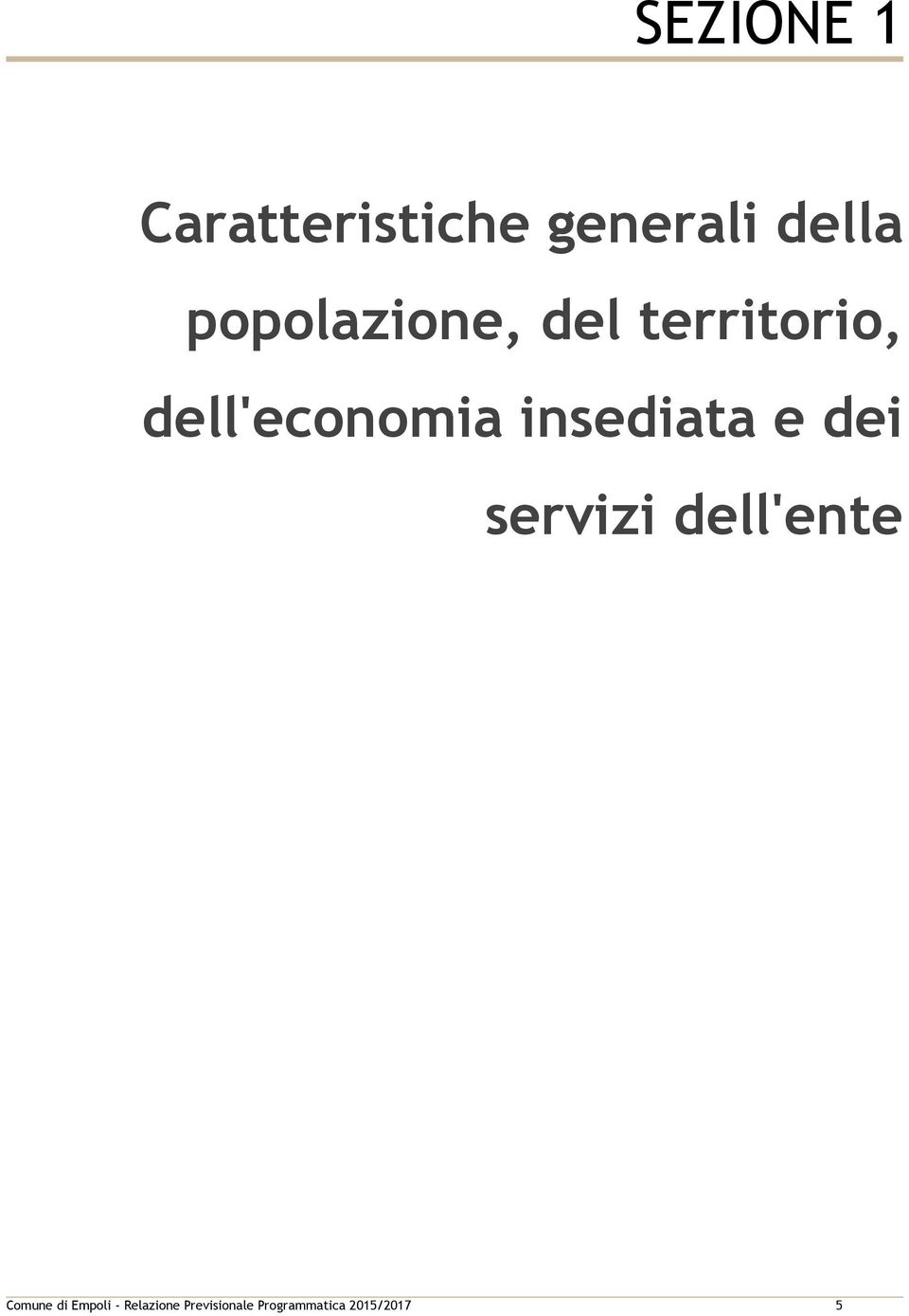 insediata e dei servizi dell'ente Comune di