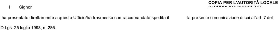 Ufficio/ha trasmesso con raccomandata spedita il la