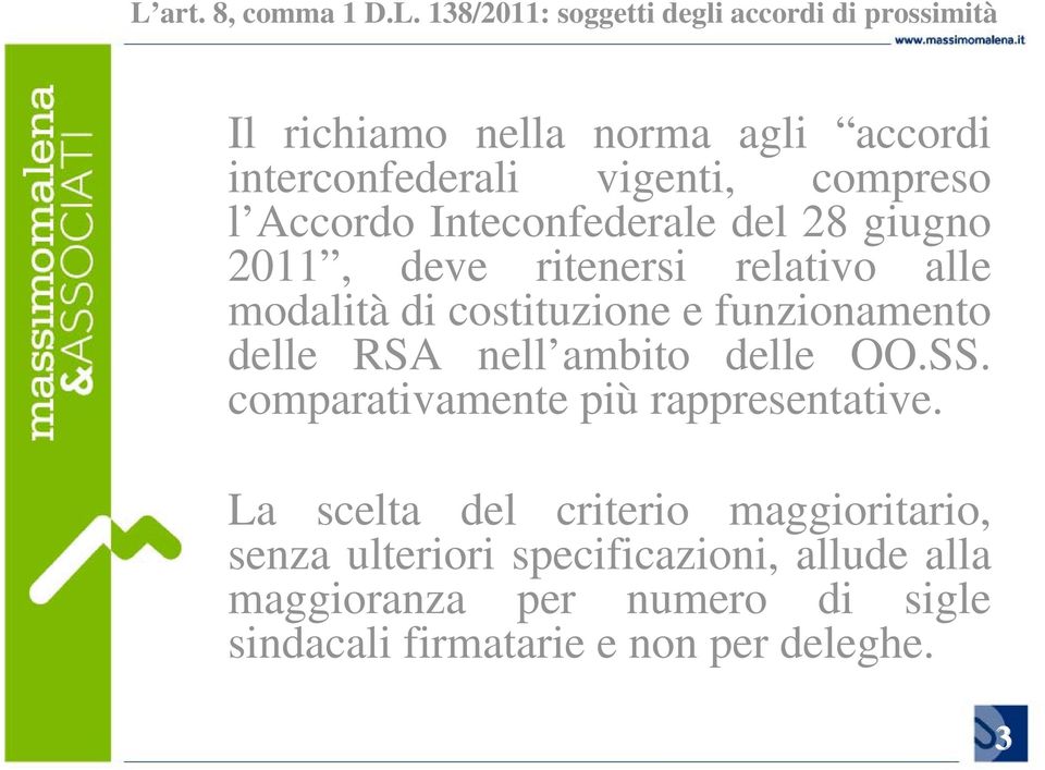 costituzione e funzionamento delle RSA nell ambito delle OO.SS. comparativamente più rappresentative.