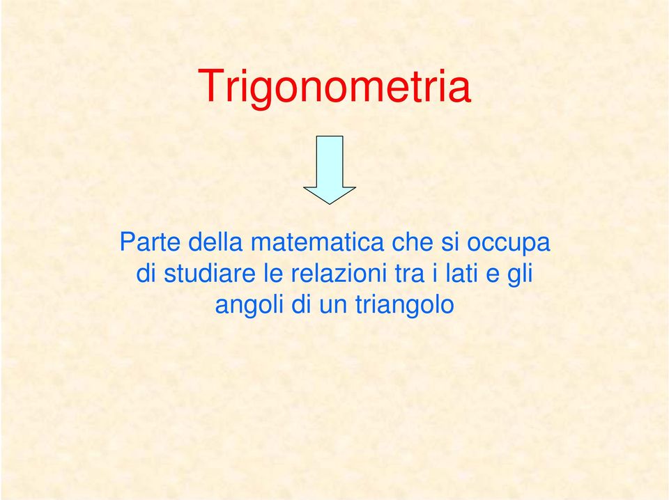 studiare le relazioni tra i