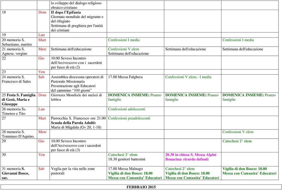 Merc Settimana dell'educazione Confessioni V elem Settimana dell'educazione Settimana dell'educazione Agnese, vergine Settimana dell'educazione 22 Gio 10.