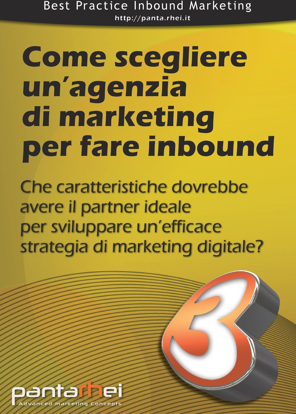 inbound Che caratteristiche dovrebbe avere il partner