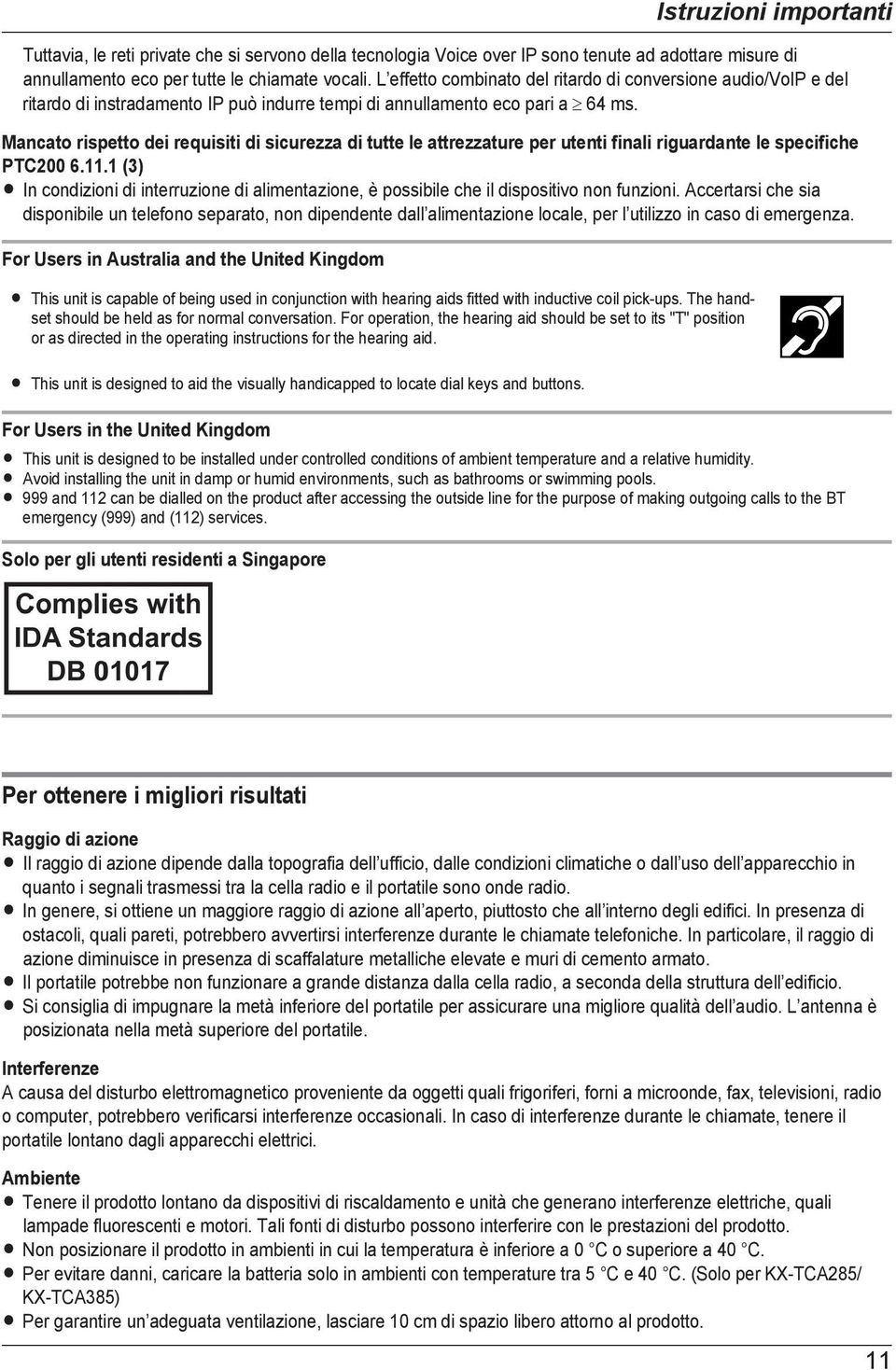 Mancato rispetto dei requisiti di sicurezza di tutte le attrezzature per utenti finali riguardante le specifiche PTC200 6.11.