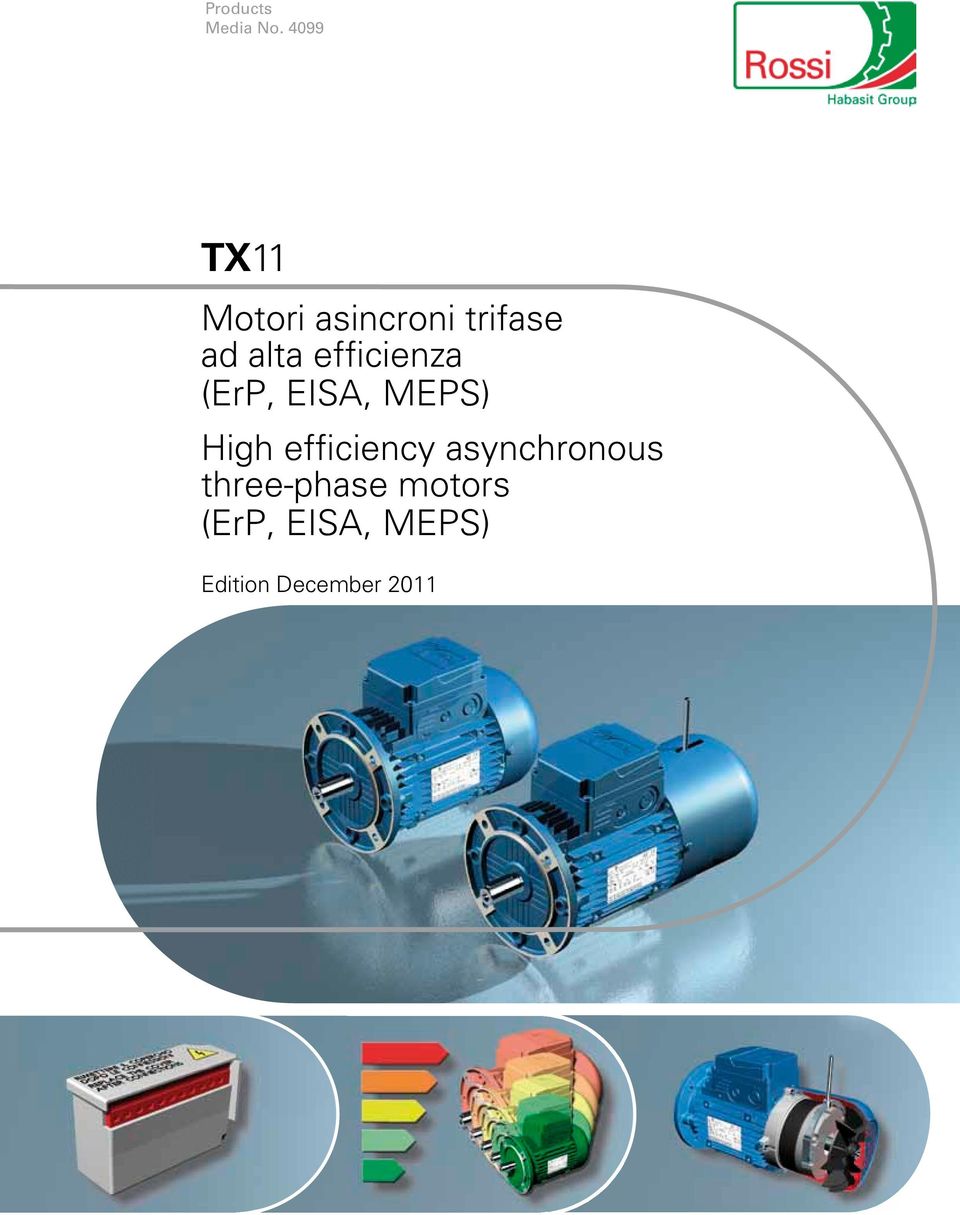 efficienza (ErP, EISA, MEPS) High efficiency