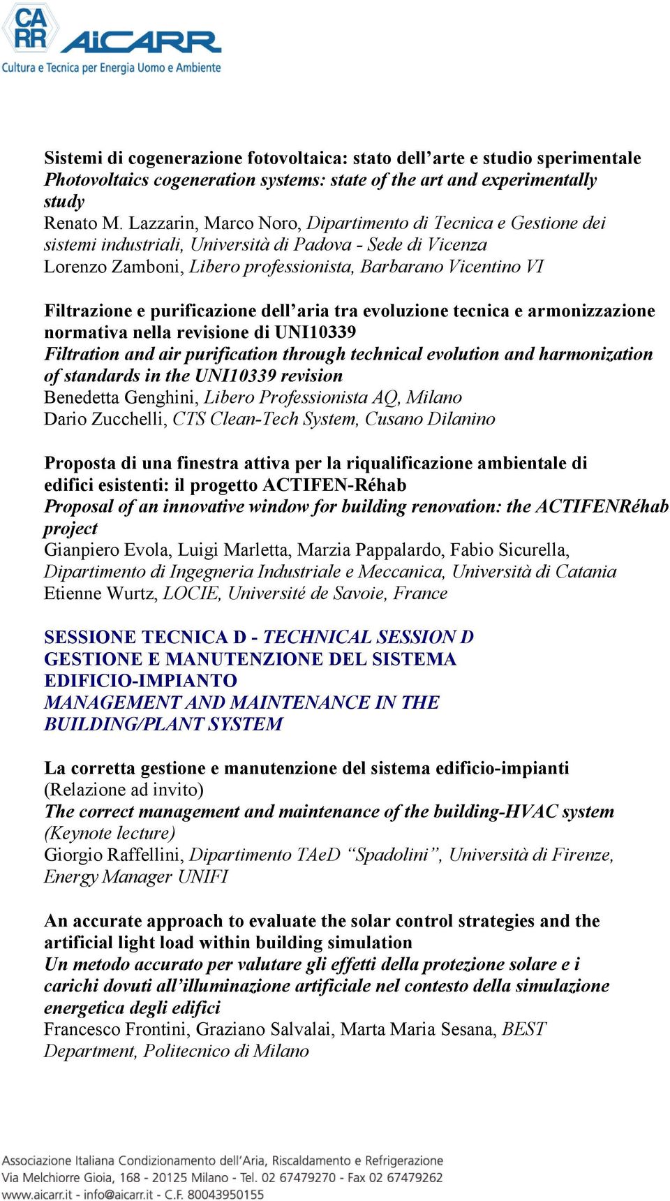 purificazione dell aria tra evoluzione tecnica e armonizzazione normativa nella revisione di UNI10339 Filtration and air purification through technical evolution and harmonization of standards in the