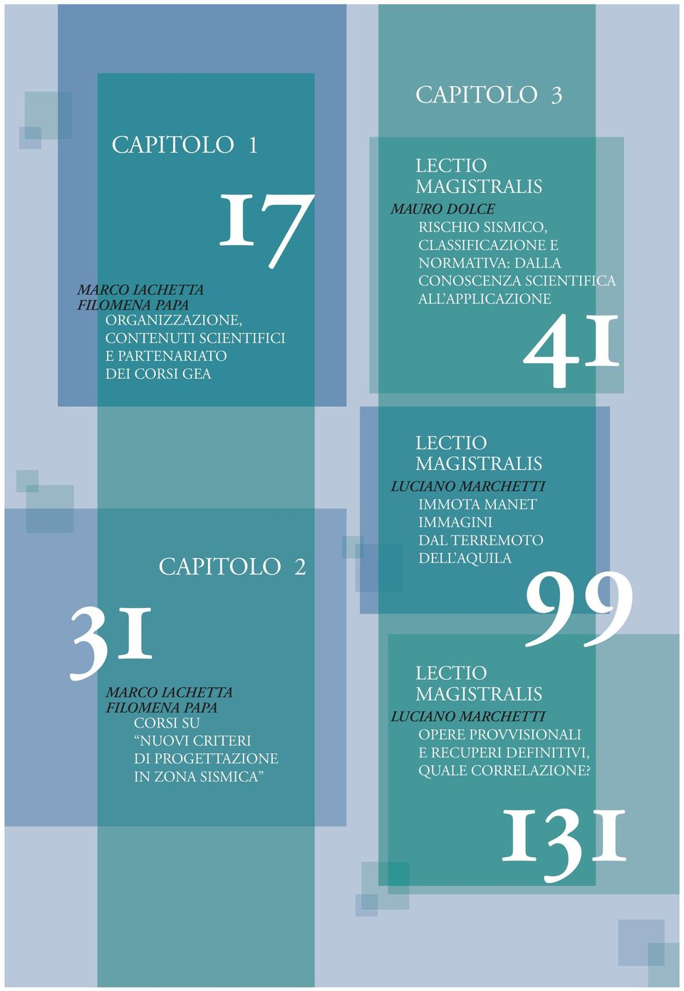 IACHETTA FILOMENA PAPA CORSI SU NUOVI CRITERI DI PROGETTAZIONE IN ZONA SISMICA LECTIO MAGISTRALIS LUCIANO MARCHETTI IMMOTA MANET