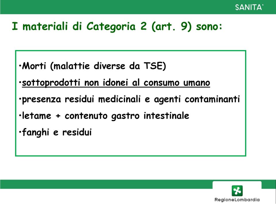 non idonei al consumo umano presenza residui