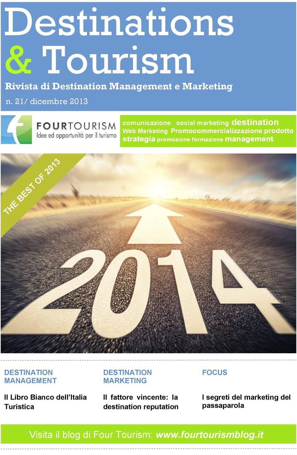 strategia promozione formazione management THE BEST OF 2013 DESTINATION MANAGEMENT Il Libro Bianco dell Italia