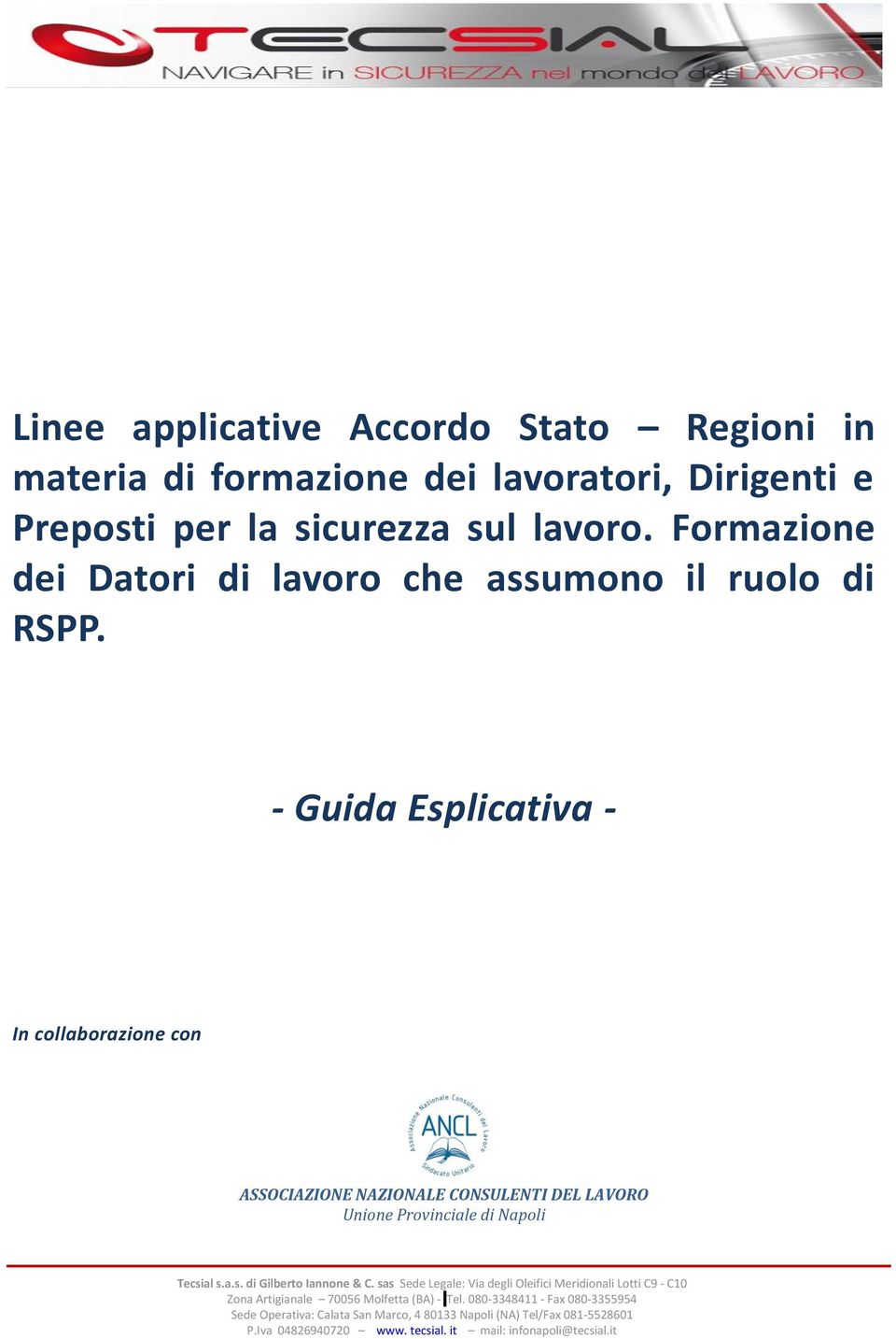 Formazione dei Datori di lavoro che assumono il ruolo di RSPP.