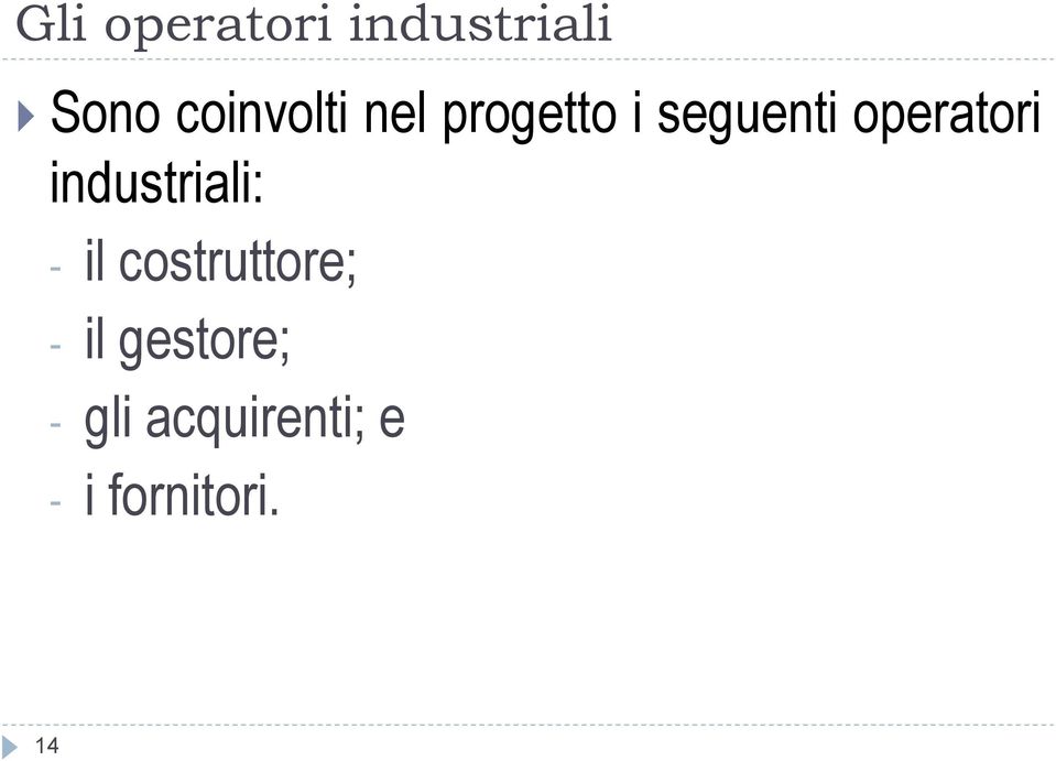 operatori industriali: - il