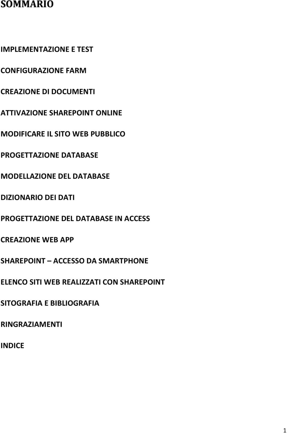 DATABASE DIZIONARIO DEI DATI PROGETTAZIONE DEL DATABASE IN ACCESS CREAZIONE WEB APP SHAREPOINT