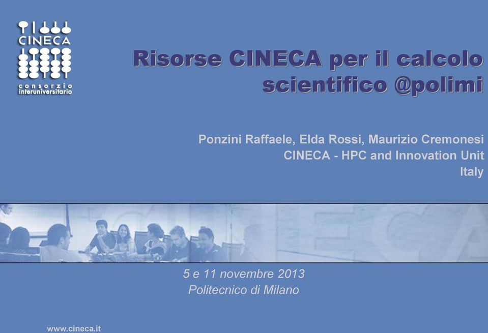 Maurizio Cremonesi CINECA - HPC and