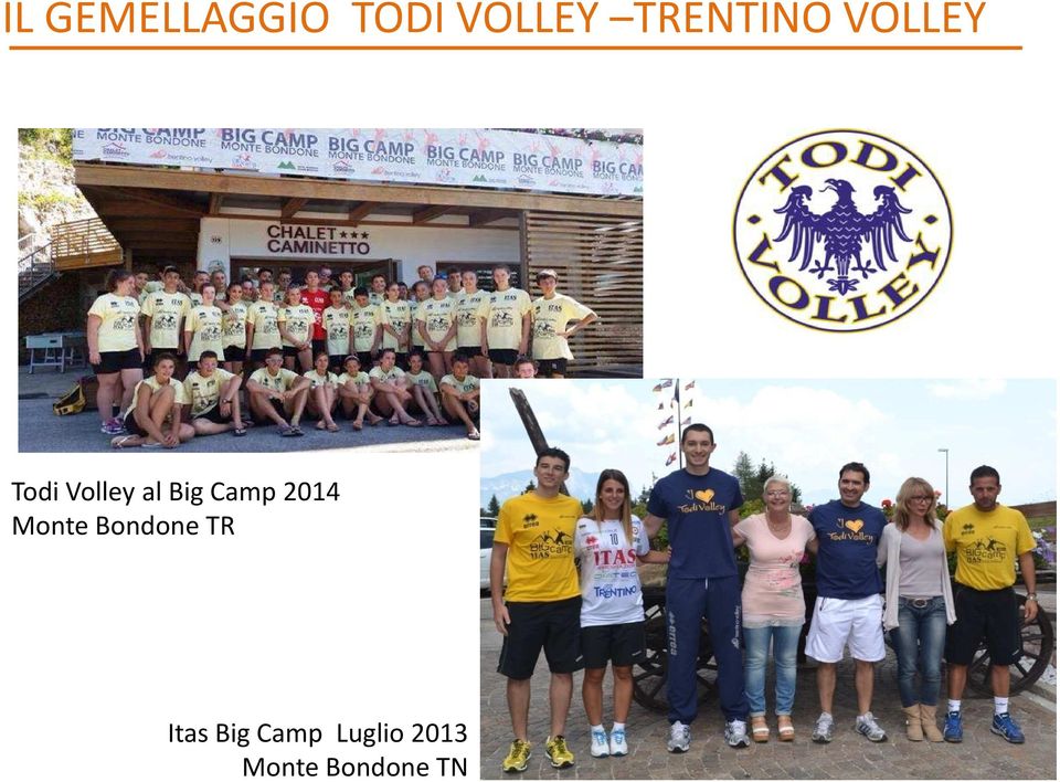 Big Camp 2014 Monte Bondone TR