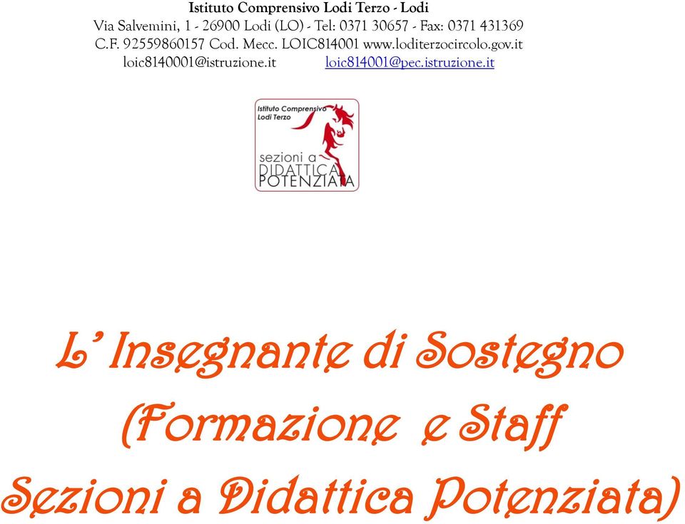 LOIC814001 www.loditerzocircolo.gov.it loic8140001@istruzione.