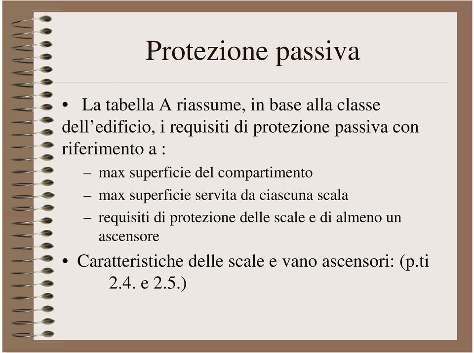 compartimento max superficie servita da ciascuna scala requisiti di protezione