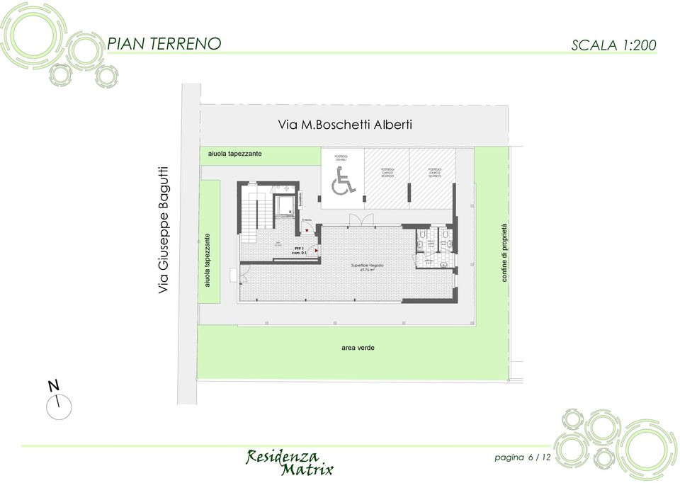 tapezzante atrio 15.13 m 2 bucalettere Entrata PPP 1 com. 0.1 Superficie Negozio 69.