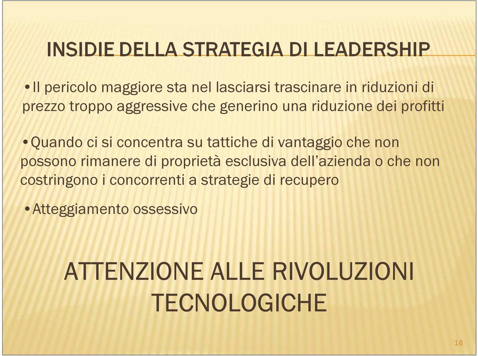 non possono rimanere di proprietà esclusiva dell azienda o che non costringono i