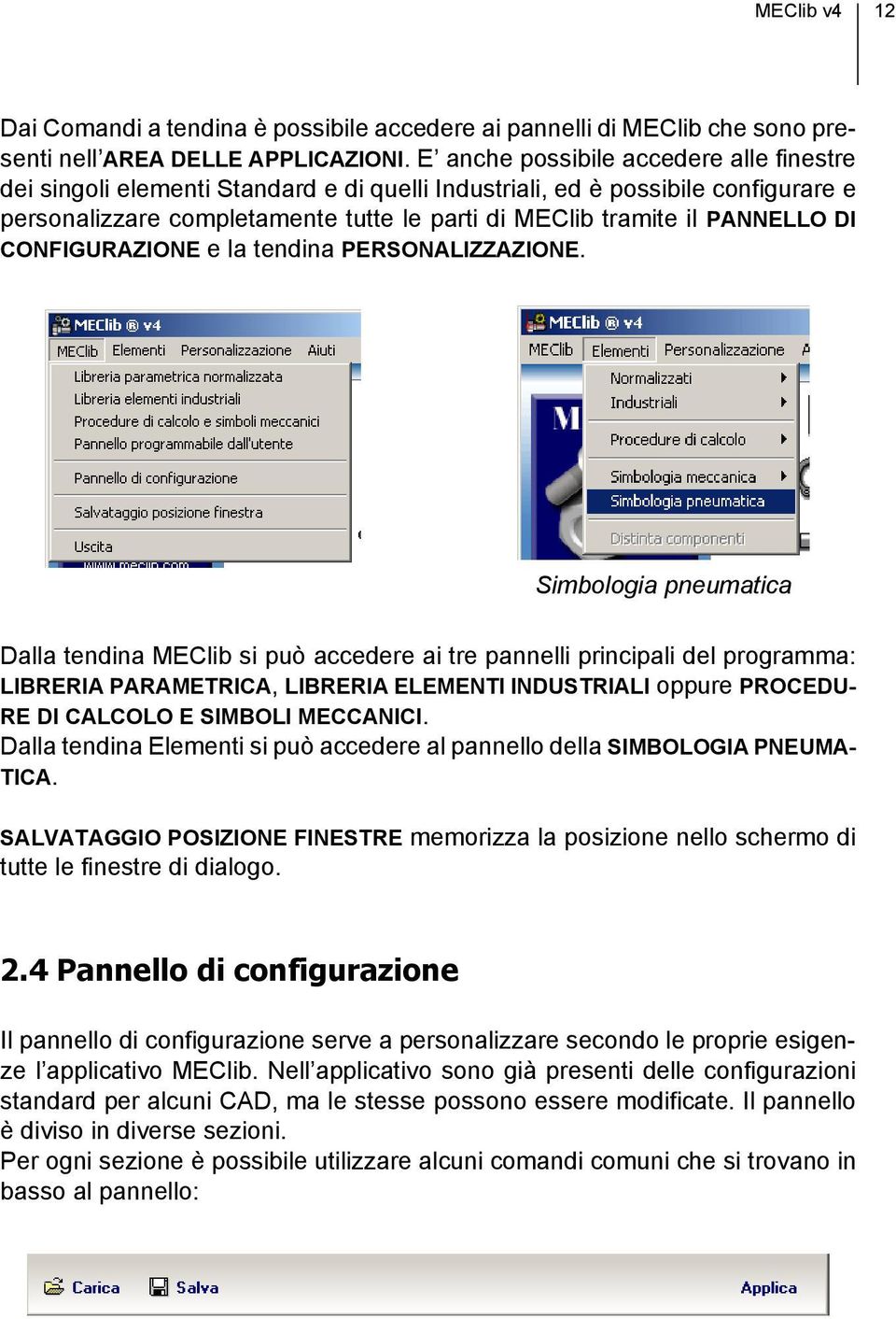 DI CONFIGURAZIONE e la tendina PERSONALIZZAZIONE.