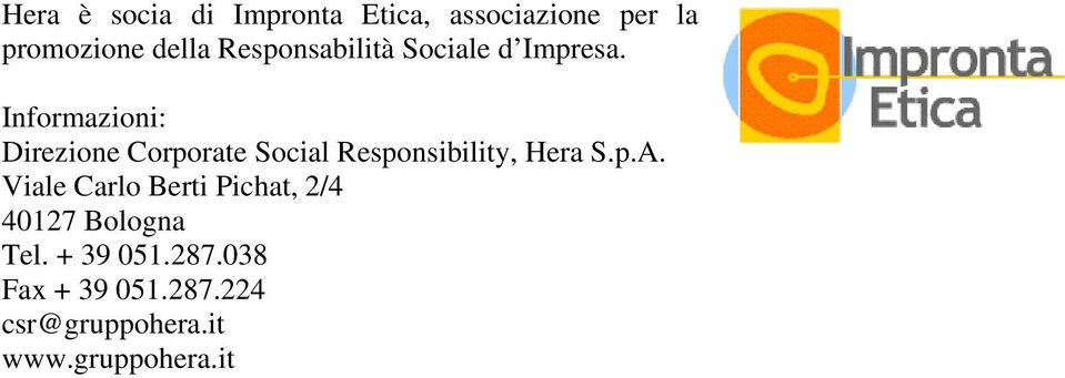 Informazioni: Direzione Corporate Social Responsibility, Hera S.p.A.