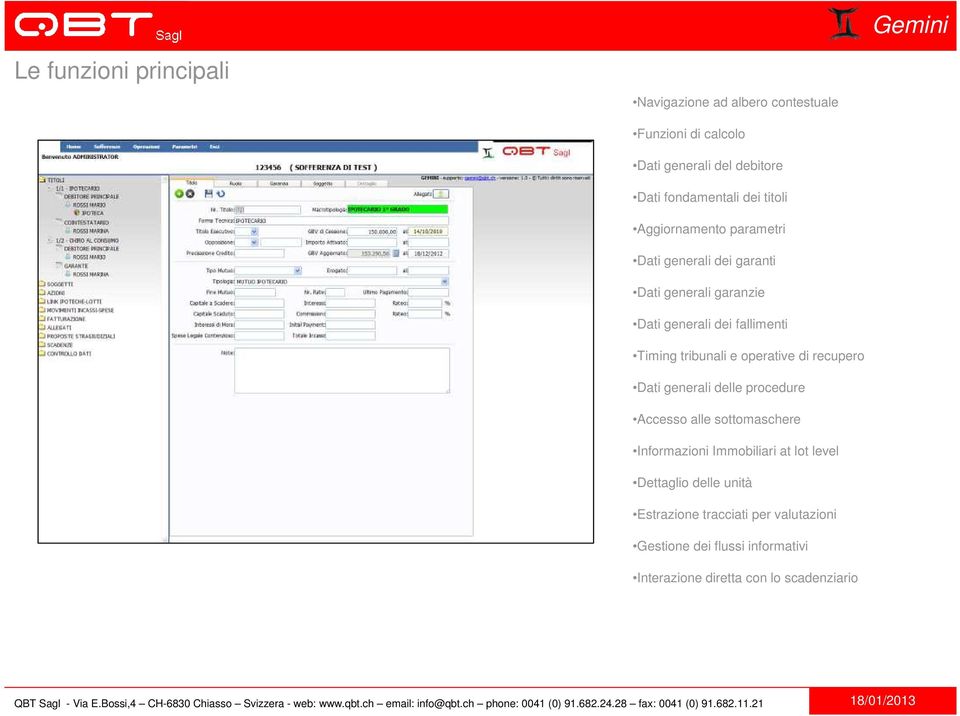 e operative di recupero Dati generali delle procedure Accesso alle sottomaschere Informazioni Immobiliari at lot level