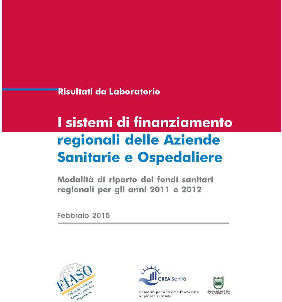 riparto dei fondi sanitari regionali per gli anni 2011 e