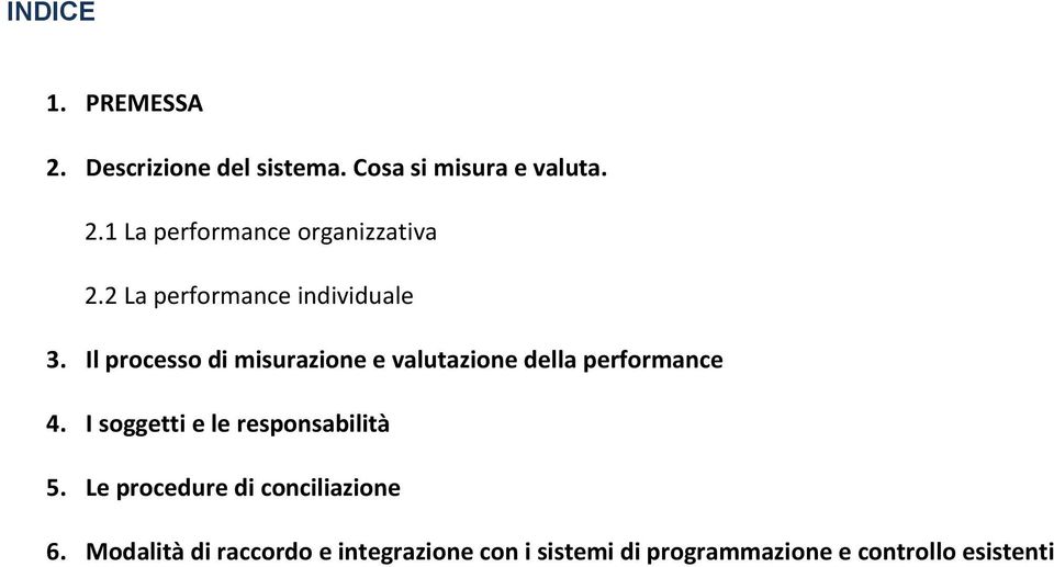 Il processo di misurazione e valutazione della performance 4.