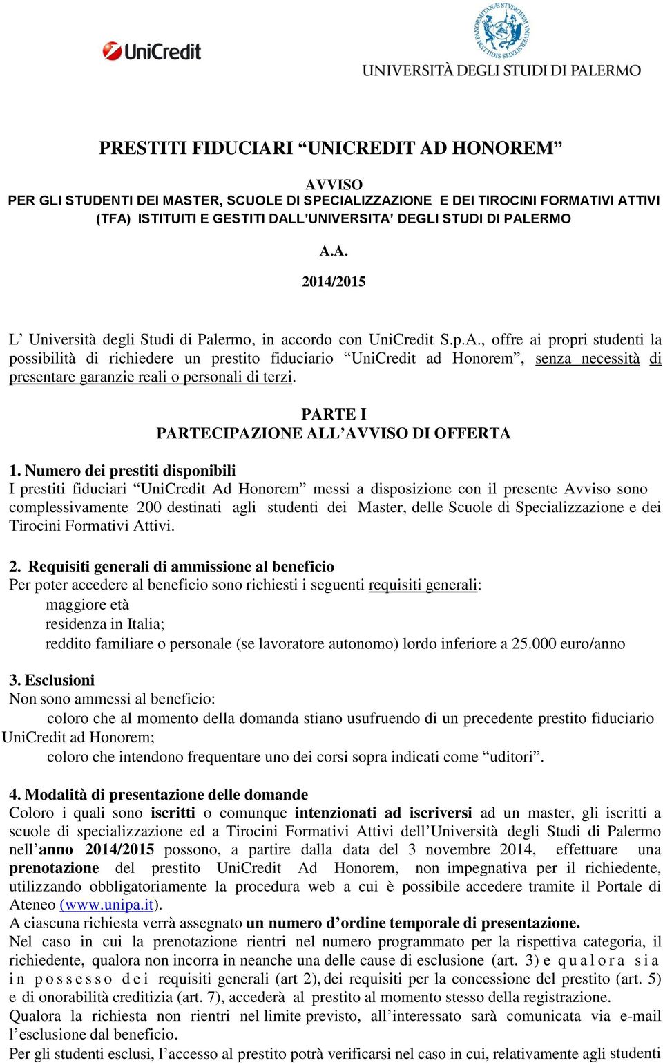 PARTE I PARTECIPAZIONE ALL AVVISO DI OFFERTA 1.