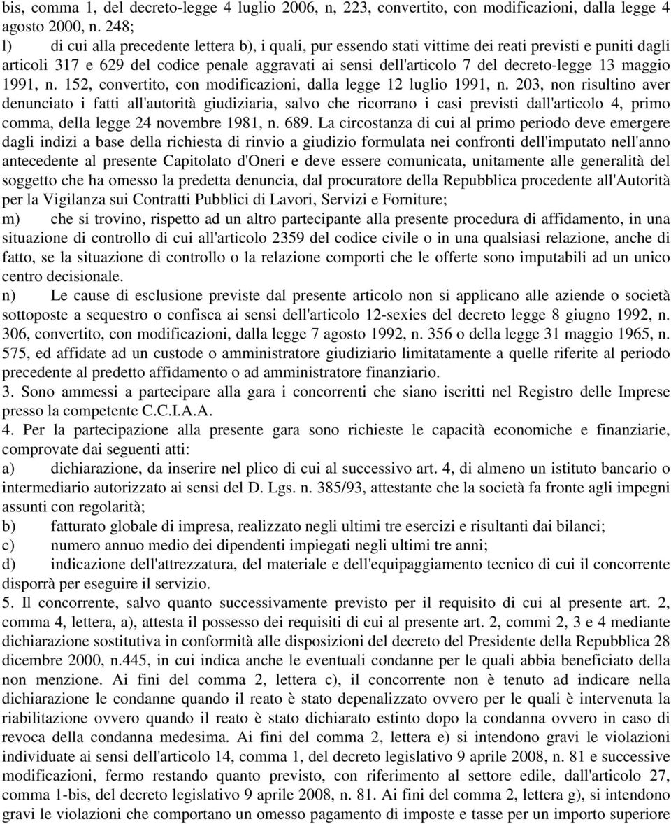 decreto-legge 13 maggio 1991, n. 152, convertito, con modificazioni, dalla legge 12 luglio 1991, n.