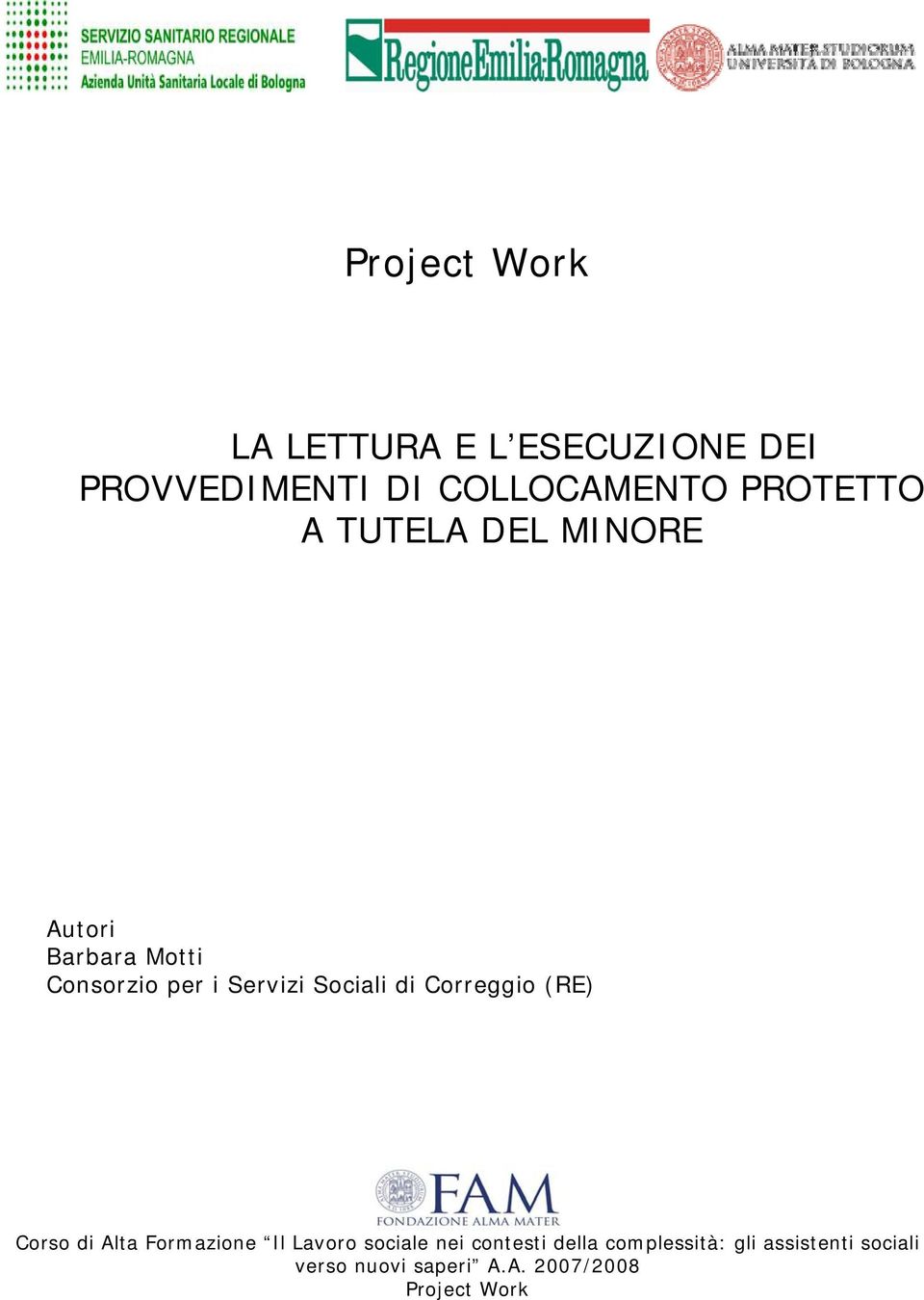 Sociali di Correggio (RE) Corso di Alta Formazione Il Lavoro sociale nei