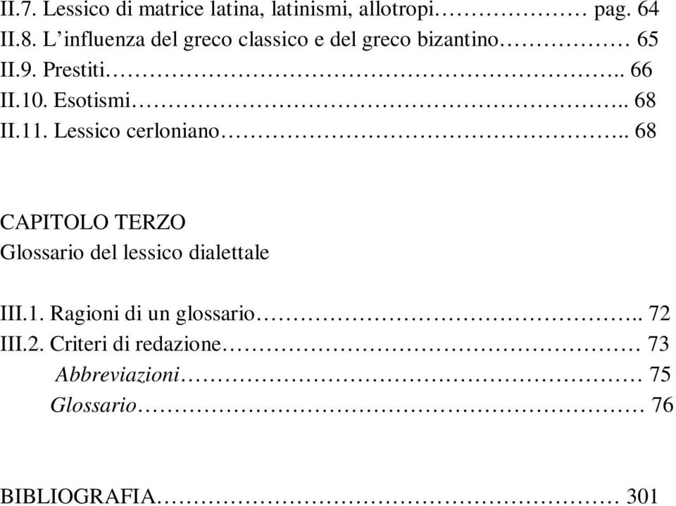 Esotismi.. 68 II.11. Lessico cerloniano.
