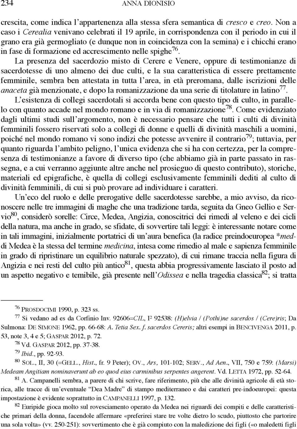 formazione ed accrescimento nelle spighe 76.