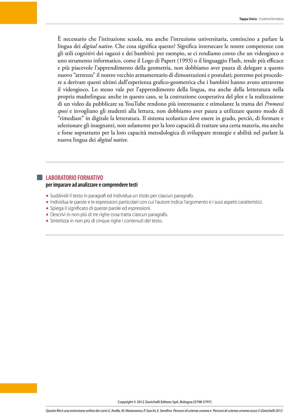 (1993) o il linguaggio Flash, rende più efficace e più piacevole l apprendimento della geometria, non dobbiamo aver paura di delegare a questo nuovo attrezzo il nostro vecchio armamentario di