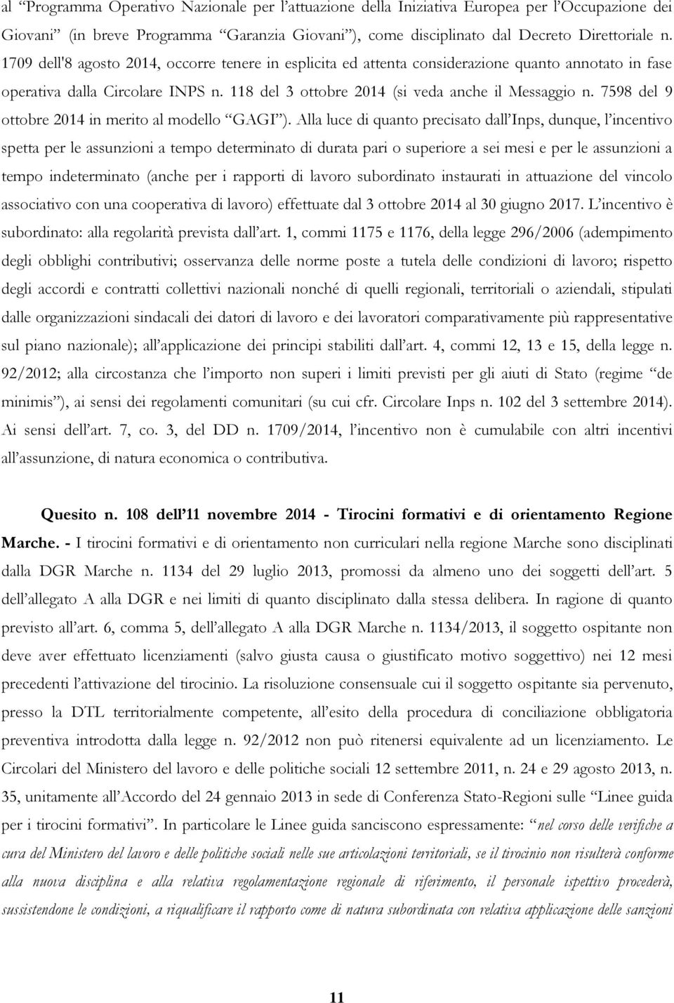 7598 del 9 ottobre 2014 in merito al modello GAGI ).