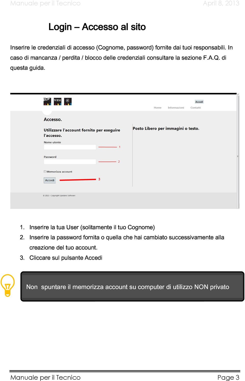 responsabili. F.A.Q. di In Login Accesso sito 1. 2.