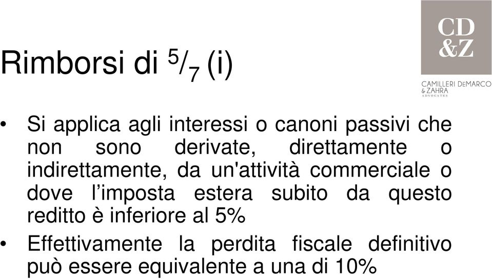 o dove l imposta estera subito da questo reditto è inferiore al 5%