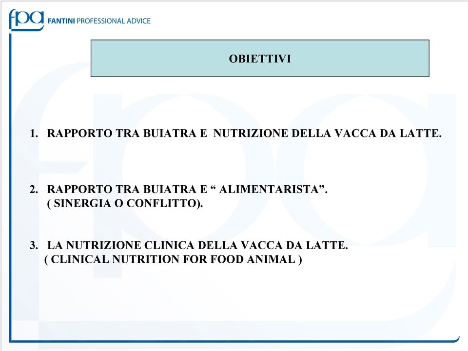 2. RAPPORTO TRA BUIATRA E ALIMENTARISTA.