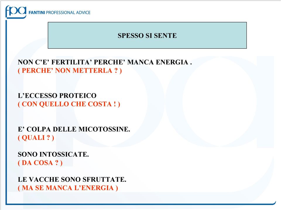 ) L ECCESSO PROTEICO ( CON QUELLO CHE COSTA!