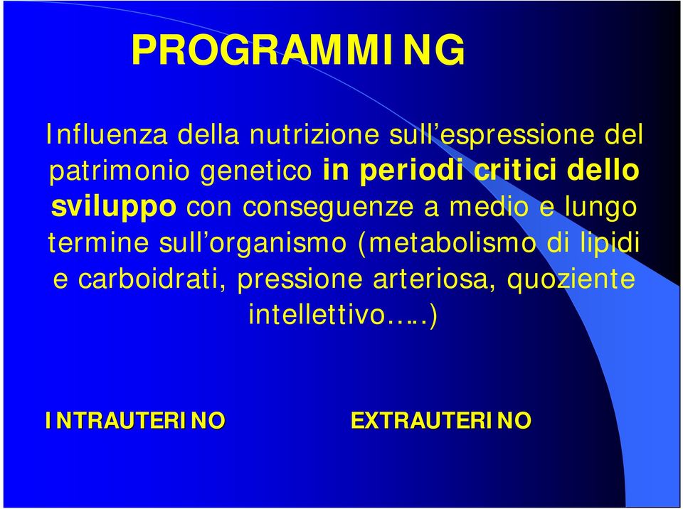 a medio e lungo termine sull organismo (metabolismo di lipidi e