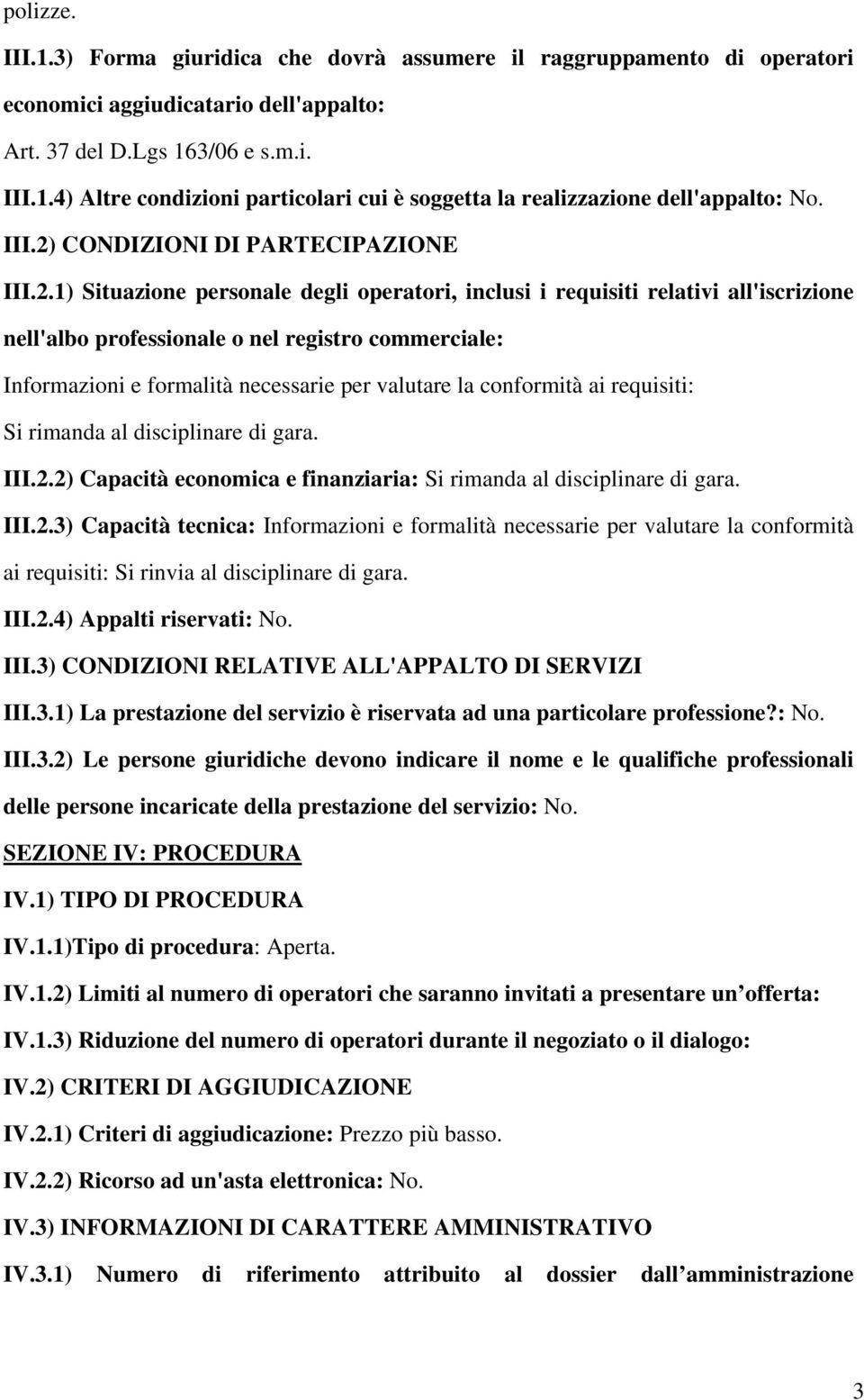 CONDIZIONI DI PARTECIPAZIONE III.2.